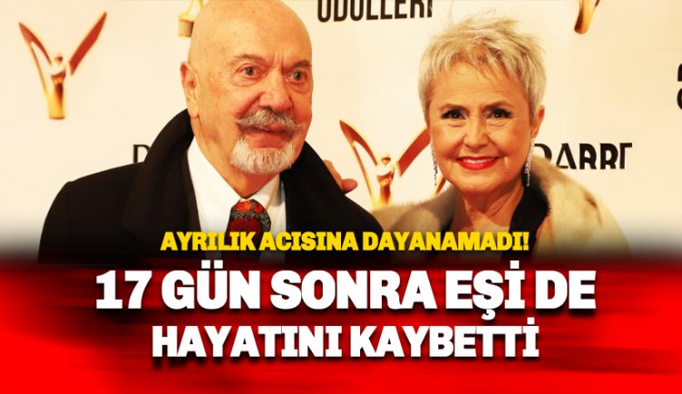 Erkan Yolaç'tan 17 gün sonra eşi Asuman Tuğberk Yolaç da hayatını kaybetti