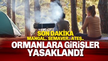 Antalya genelinde ormanlara giriş yasaklandı