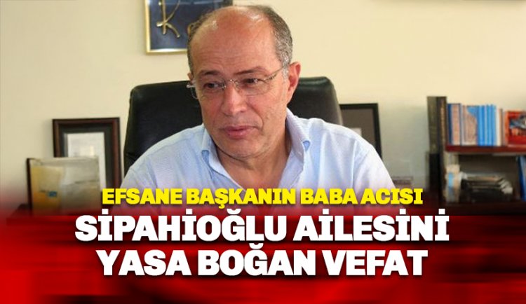 Hasan Sipahioğlu'nun en acı günü!