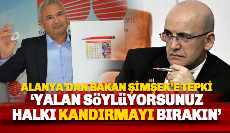 Mehmet Şimşek'e sert tepki: Halka yalan söylüyorsunuz Sayın Bakan