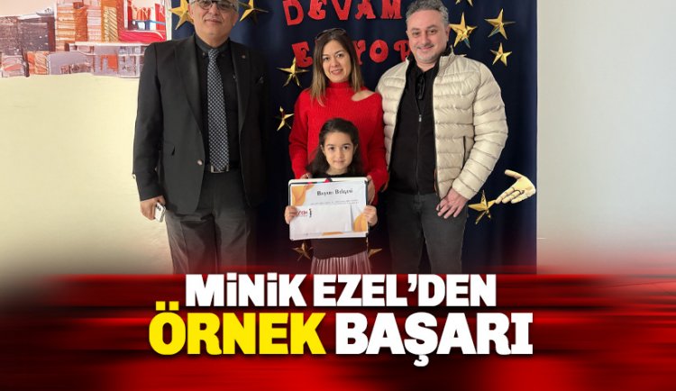 Minik Ezel'den örnek başarı