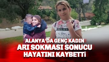 20 yaşındaki genç kadın arı sokması sonucu hayatını kaybetti