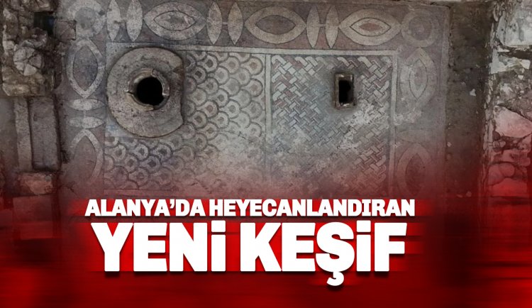 Alanya'da 1500 yıllık heyecanlandıran keşif